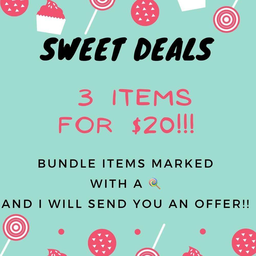 🍭🍭🍭SWEET DEALS!!!! 3/$20!🍭🍭🍭